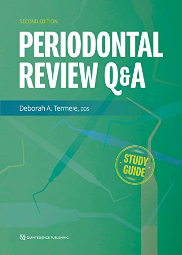 Periodontal Review Q&A: A Study Guide, 2Nd Edition #TOP8