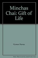 Minchas Chai: Gift of Life B0012G6GWM Book Cover