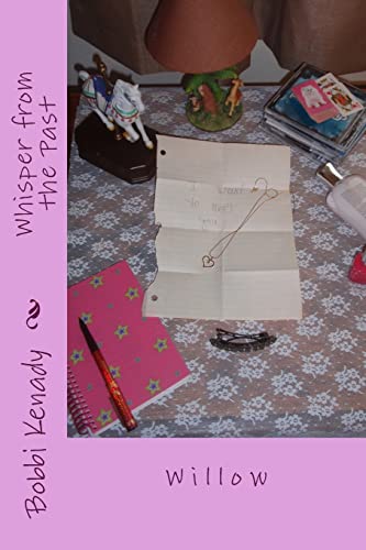Whisper from the Past (Willow)