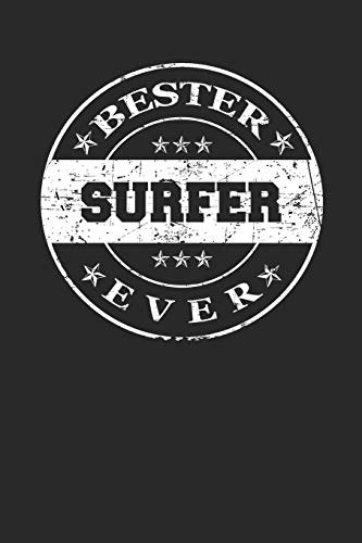 Bester Surfer Ever: A5 Punktiertes • Notebook • Notizbuch • Taschenbuch • Journal • Tagebuch - Ein lustiges Geschenk für die Besten Männer Der Welt