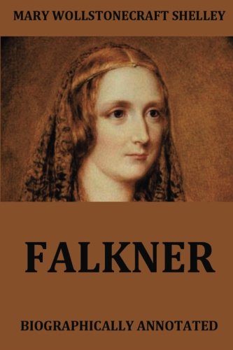 Falkner: Biographically Annotated