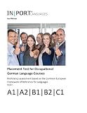Placement Test for Occupational German Language Courses: Proficiency assessment based on the Common European Framework of Reference for Languages