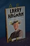  Larry Hagman: A Biography