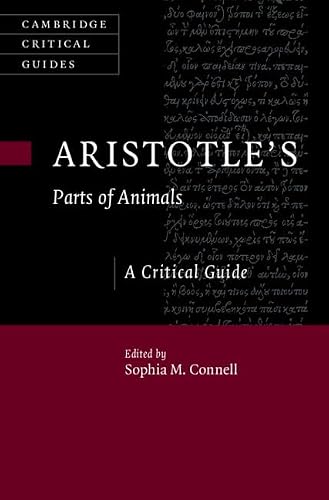 Aristotle's Parts of Animals: A Critical Guide (Cambridge Critical Guides)