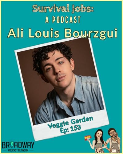 Episode 153 | Ali Louis Bourzgui: "Veggie Garden"