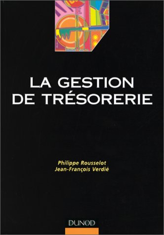 La gestion de trésorerie PDF Ebook En Ligne