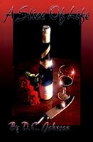 A Slice of Life 1930847912 Book Cover