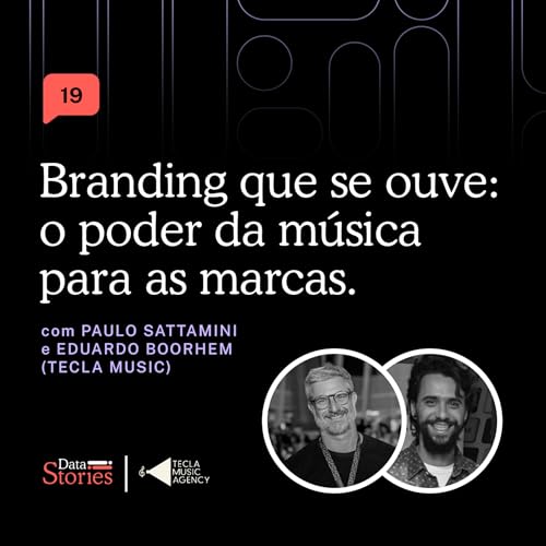 Branding que se ouve: o poder da m&uacute;sica para as marcas (Tecla Music) &ndash; Data Stories #19