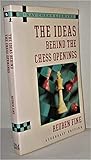 The Ideas Behind the Chess Openings: Algebraic Notation