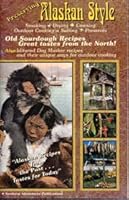 Preserving Alaskan Style - Smoking, Drying, Canning, Outdoor Cooking, Salting, Preserves B000I30U22 Book Cover