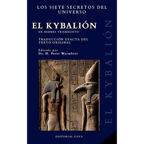 EL Kybali&oacute;n - Edici&oacute;n con TRADUCCI&Oacute;N MODERNA - Libros de espiritualidad - Libros ocultos - Libros esoter