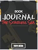Book Journal: The Starless Sea: A Novel by Erin Morgenstern
