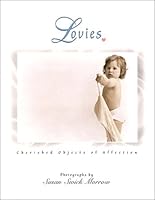 Lovies, Cherished Objects of Affection 0970012209 Book Cover