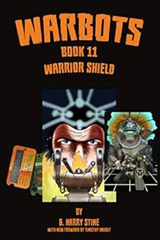 Warrior Shield (Warbots, No. 11) - Book #11 of the Warbots