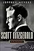 Scott Fitzgerald: A Biography