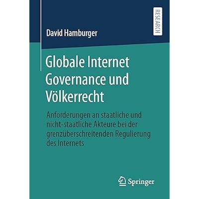 Globale Internet Governance und V&ouml;lkerrecht