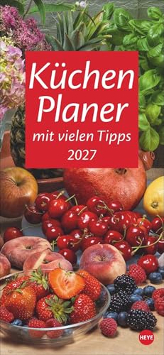 Küchenplaner 2027: Toller Blickfang für die Küche: Ein Kalender mit vielen Tipps rund ums Kochen, appetitanregenden Fotos und genug Platz für alle Termine. Langplaner