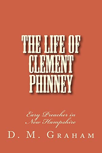 The Life of Clement Phinney