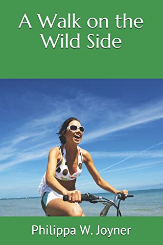 A Walk on the Wild Side (Honey Hollings)