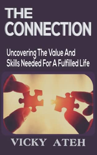 THE CONNECTION: Uncovering the values and skills required for a