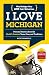 I Love Michigan/I Hate Ohio State (I Love/I Hate)