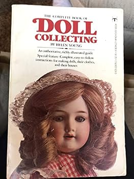 Paperback The complete book of doll collecting (A Berkley Windhover book) Book