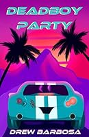 Deadboy Party 1978372884 Book Cover