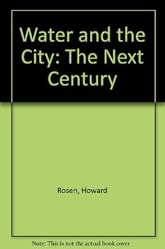 Paperback Water and the City: The Next Century Book