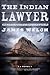 The Indian Lawyer: A Novel
