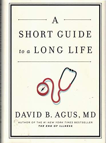 A Short Guide to a Long Life