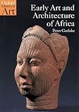 Early Art and Architecture of Africa (Oxford History of Art)