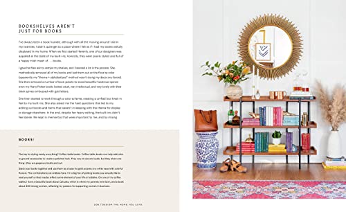 Design the Home You Love: Practical Styling Advice to Make the Most of Your Space [An Interior Desig