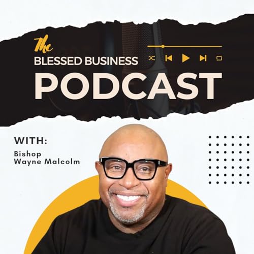 The Blessed Business Podcast cover art