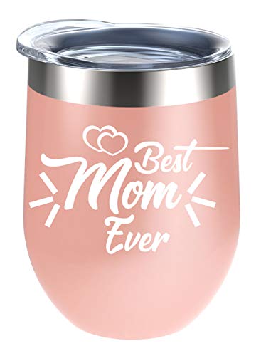 Gifts for Mom - Best Mom Ever Wine Tumbler - Mother's Day Gifts