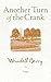 Another Turn of the Crank: Essays
