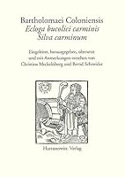 Ecloga Bucolici Carminis. Silva Carminum 3447036745 Book Cover
