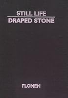 Still Life Draped Stone: The Photographs of Michael Flomen 0920348408 Book Cover