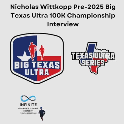Nicholas Wittkopp Pre-2025 Big Texas Ultra 100K Championship
