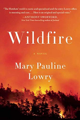 Wildfire: A Novel