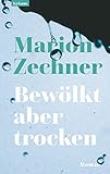 trockener humor synonym  Bewölkt aber trocken: Roman