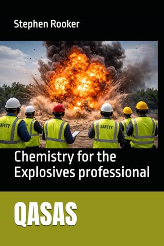 QASAS: Chemistry for the Explosives professional