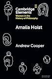 Amalia Holst (Elements on Women in the History of Philosophy)