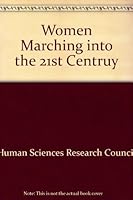Women marching into the 21st century: Wathint' abafazi, wathint' imbokodo 0796919666 Book Cover