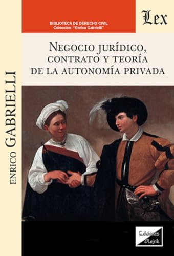 Portada de Negocio Juridico Contrato y Teoria de la Autonomia Privada