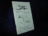 Wondrous Wyoming: Humorous Short Stories, Unique Recipes, Western Potpourri B000HQCUWI Book Cover