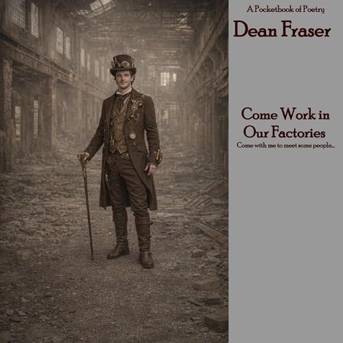 A Pocketbook of Poetry: Come Work in Our Factories Audiolivro Por Dean Fraser capa