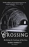 Crossing 2nd Edition: Reclaiming the Landscape of Our Lives