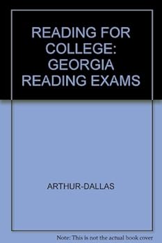 Paperback READING FOR COLLEGE: GEORGIA READING EXAMS Book