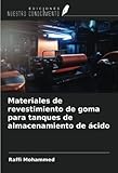 revestimiento goma pisos  Materiales de revestimiento de goma para tanques de almacenamiento de ácido