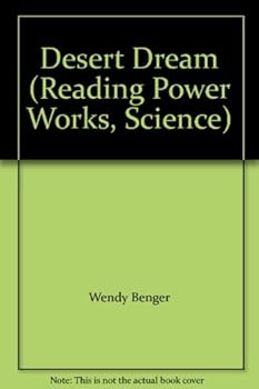 Unknown Binding Desert Dream (Reading Power Works, Science) Book